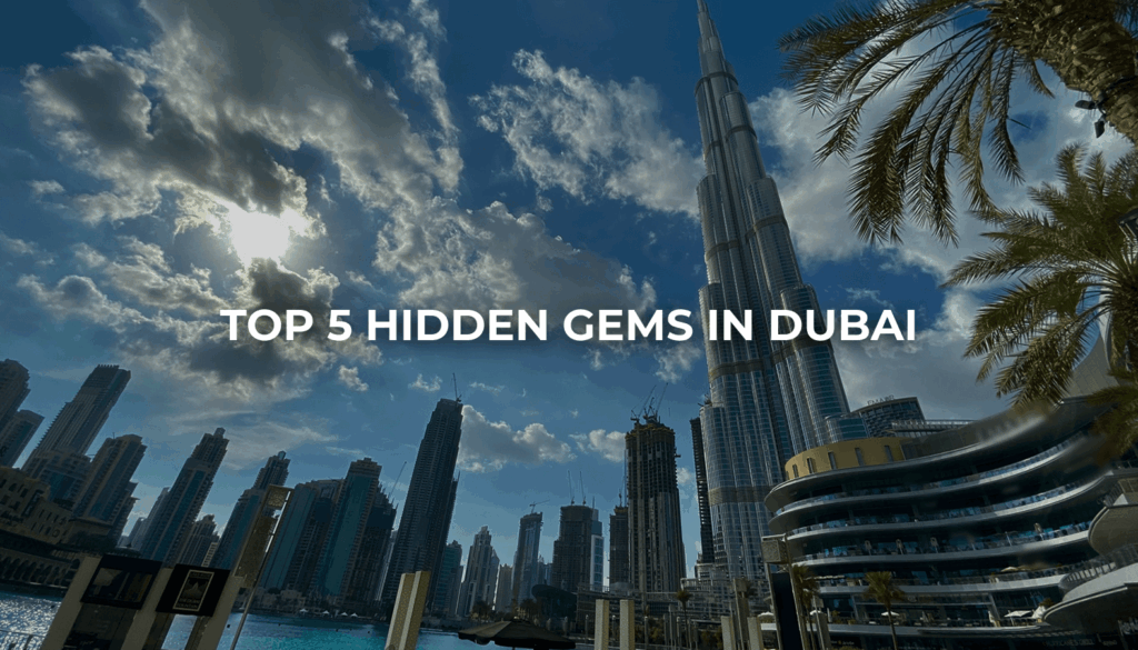 Hidden gems Dubai top 5 – Travel Sailo taxi to unique Dubai attractions