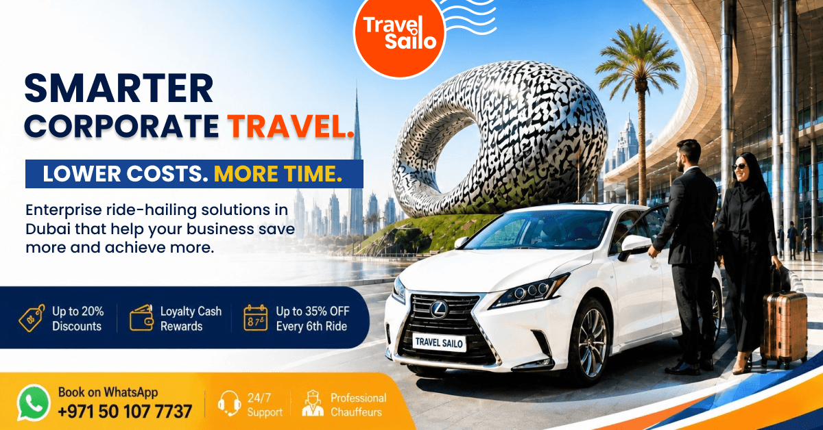 Corporate Travel Management in Dubai: How Enterprise Ride-Hailing Cuts Costs and Saves Time 1 Corporate travel management in Dubai — Travel Sailo enterprise ride-hailing limo service